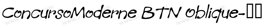ConcursoModerne BTN Oblique字体转换